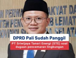 DPRD PALI Pertanyakan Keabsahan Dokumen Oprasional PT. STE